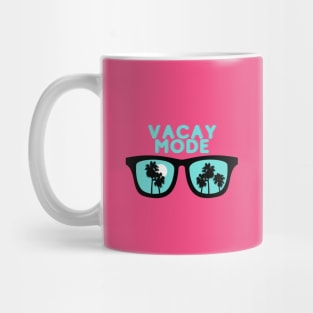 Vacay Mode Mug